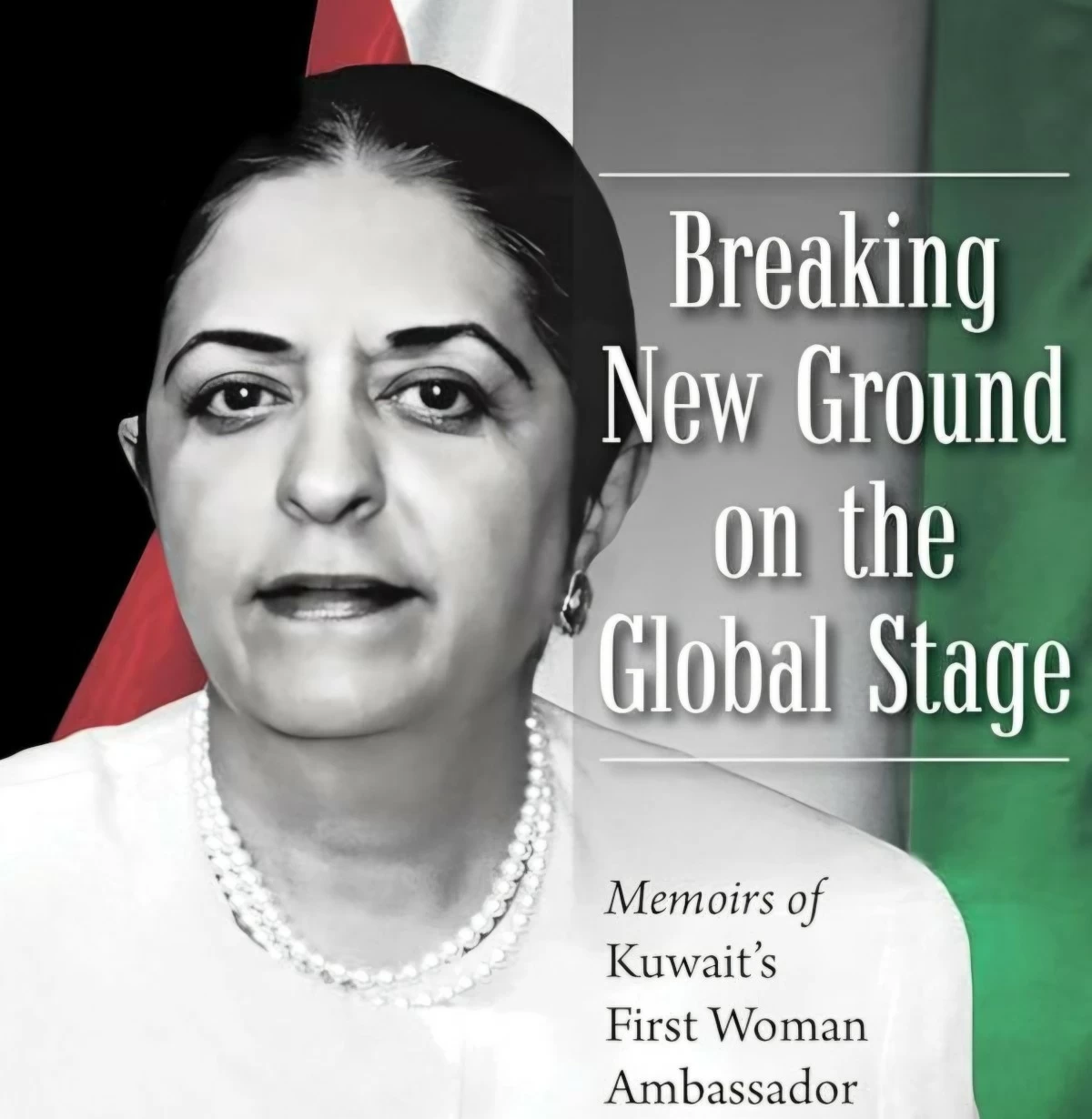 Breaking New Ground: Ambassador Nabeela Al Mulla who shaped Kuwait&rsquo;s voice on the global stage