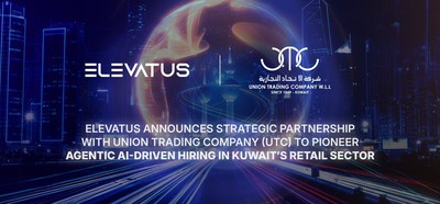 Elevatus Announces Strategic Partnership with Union Trading Company (UTC) to Pioneer Agentic AI-Driven Hiring in Kuwait’s Retail Sector