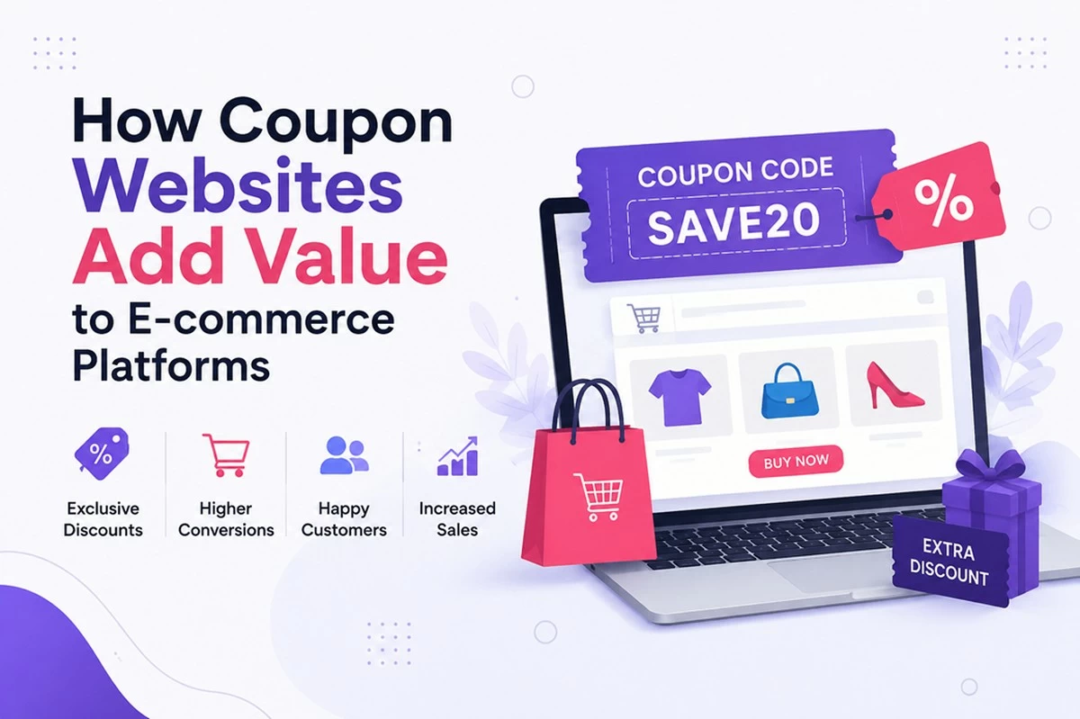 How Coupon Websites Add Value to E-commerce Platforms