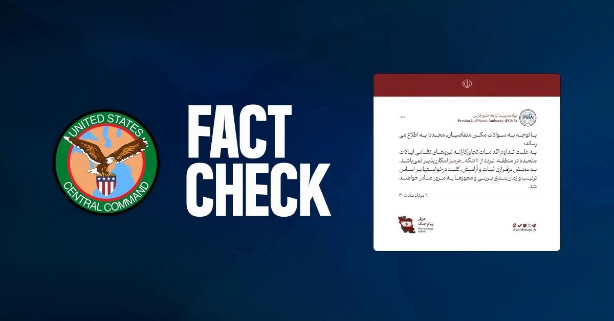 CENTCOM Once Again Debunks Iranian Regime's Lies That Strait of Hormuz Has Been Closed